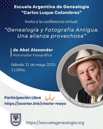 Genealogia Y Fotografia Por Abel Alexander Esucuela Argentina De Genealogia